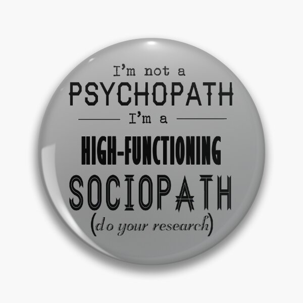 Item preview, High-Functioning Sociopath designed and sold by Central Perk Designs.