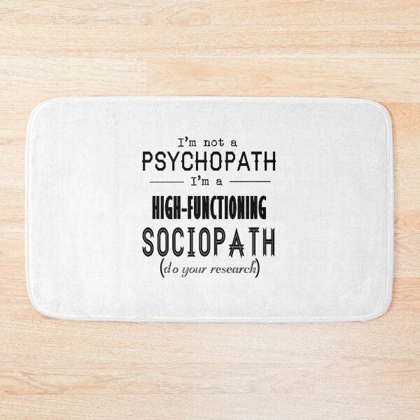 Item preview, High-Functioning Sociopath designed and sold by Central Perk Designs.