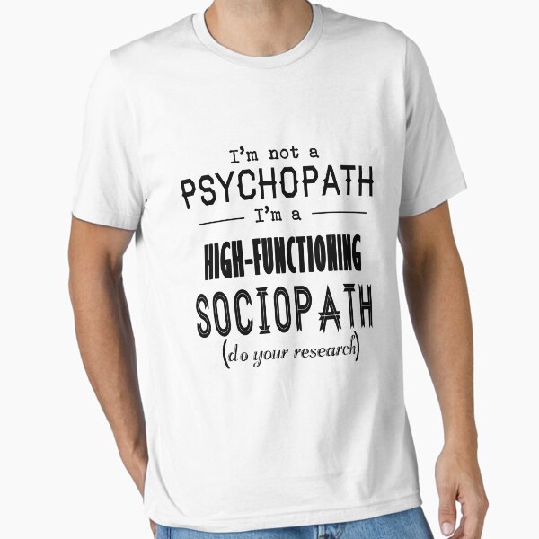 Item preview, High-Functioning Sociopath designed and sold by Central Perk Designs.