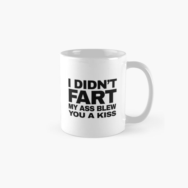 I Didn't Fart My Butt Blew You a Kiss Mug Funny Sloth Valentines Day Gift 