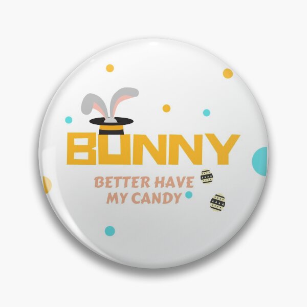 Item preview, Bunny Better Have My Candy Shirt designed and sold by Whats-ever.