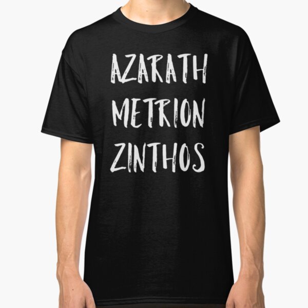 Azarath Metrion Zinthos Classic T-Shirt