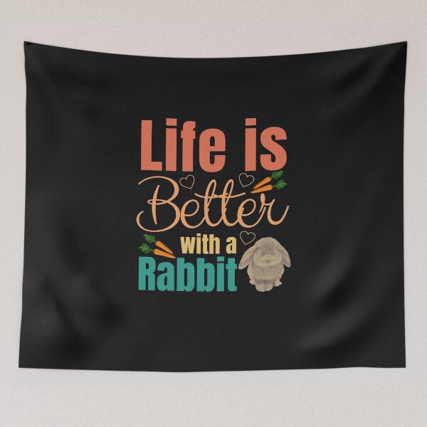 Item preview, Life is Better with a Rabbit designed and sold by MusberriDesigns.