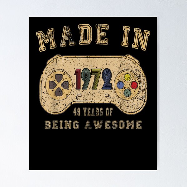 Item preview, Vintage Made In 1972 Video Game 49th Birthday Funny Gifts designed and sold by ninapfvu.
