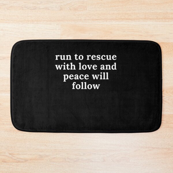 Item preview, Run to rescue with love and peace will follow designed and sold by Varerising.
