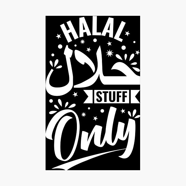 Item preview, Halal Stuff Only - Inspirational Islamic Art designed and sold by Prescilla Apon.