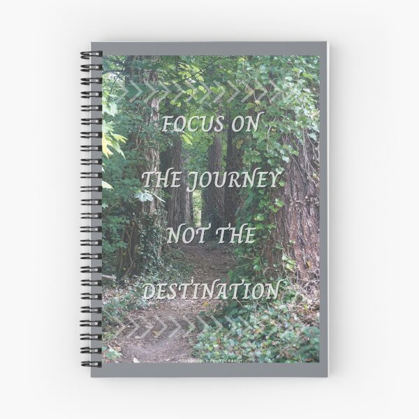 Item preview, Focus On The Journey, Not The Destination designed and sold by StormCloudPhotography.