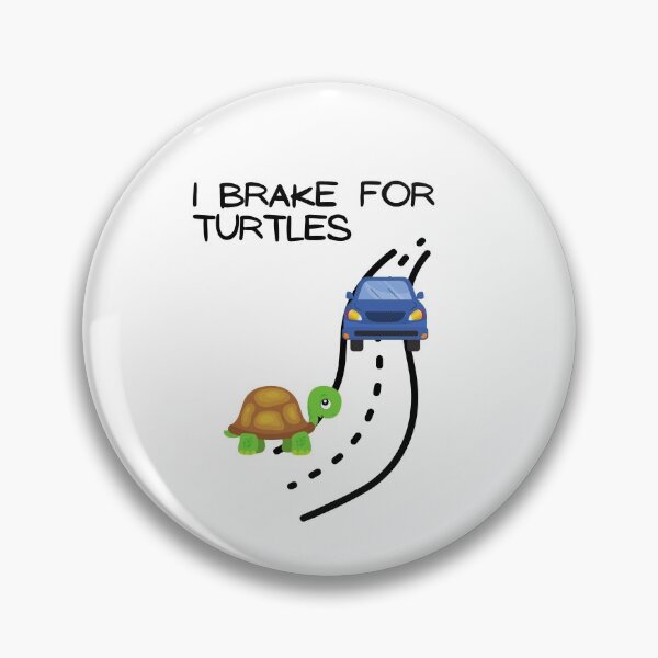 Item preview, I Brake For Turtles designed and sold by SportyDogShop.