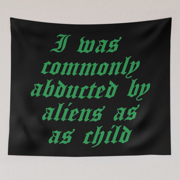 Item preview, Commonly Abducted By Aliens As A Child designed and sold by punkauracrystal.