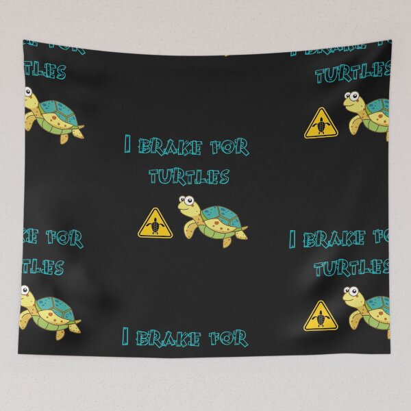 Item preview, I Brake For Turtles designed and sold by SportyDogShop.