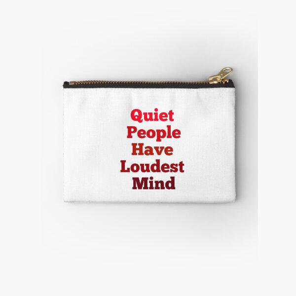Item preview, Quiet People Loudest Mind designed and sold by GAR5.