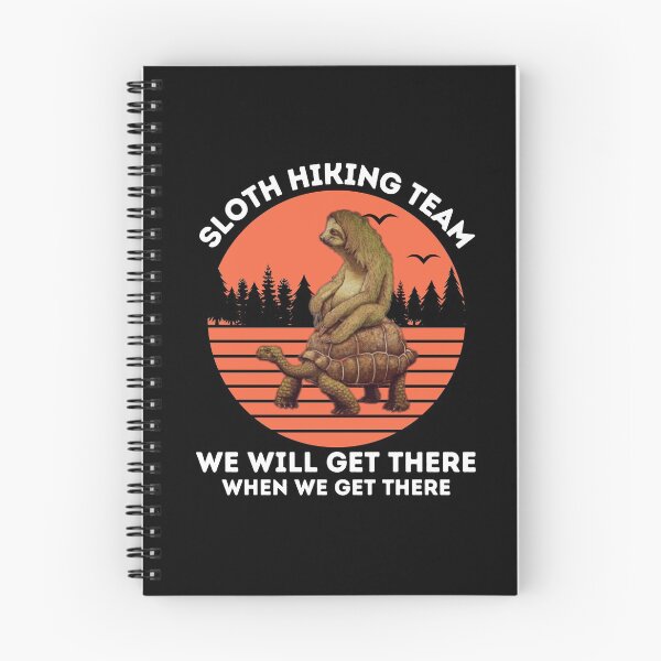 Item preview, Sloth Turtle Snail Hiking Team We Will Get There When We Get There designed and sold by Dr.YesOrNo.