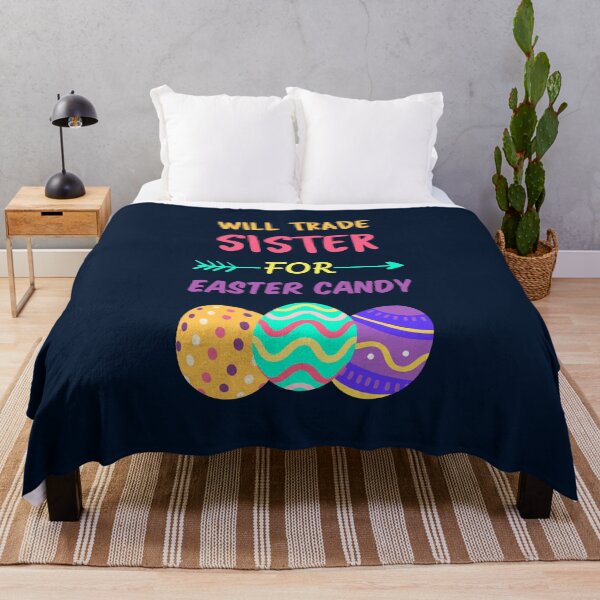 Item preview, Will Trade Sister For Easter Candy I designed and sold by Lemon Pepper.