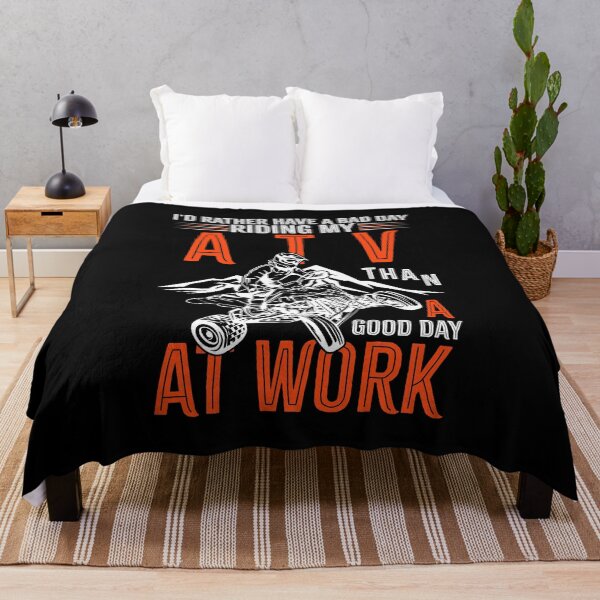 Item preview, I'D RATHERHAVE A BAD DAY RIDING MY ATV THAN A GOOD DAY AT WORK COLLECTION designed and sold by JRM Tees & More Store.