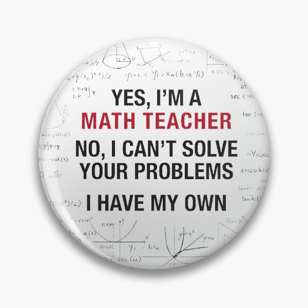 Item preview, Yes, I'm a Math Teacher designed and sold by Schadow-Studio.