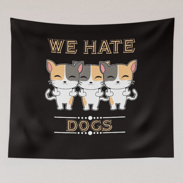 Item preview, We hate dogs cat designed and sold by Imutobi.