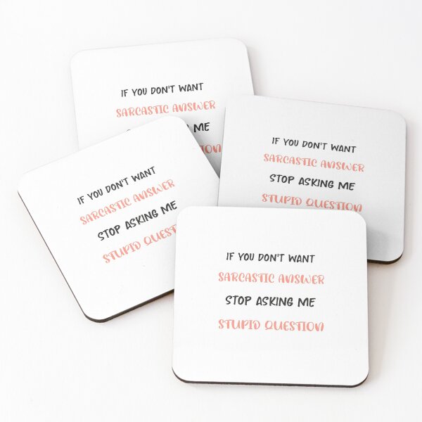 Item preview, Fun Sarcastic Answers Stupid Questions For Men, Women - Sarcastic Saying designed and sold by NSTeeDesign.