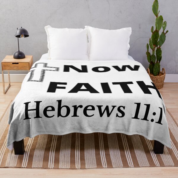 Item preview, Now Faith-Hebrews 11:1 designed and sold by tellit24seven.