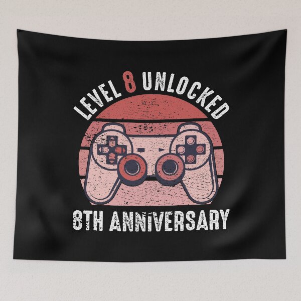 Item preview, Level 8 Unlocked 8th Anniversary Gamer designed and sold by RandomStuffShop.