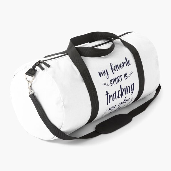 Item preview, My Favorite Sport Is Tracking My Online Orders, Women - Sarcastic Saying designed and sold by NSTeeDesign.