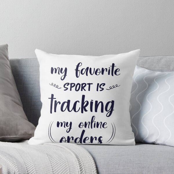 Item preview, My Favorite Sport Is Tracking My Online Orders, Women - Sarcastic Saying designed and sold by NSTeeDesign.