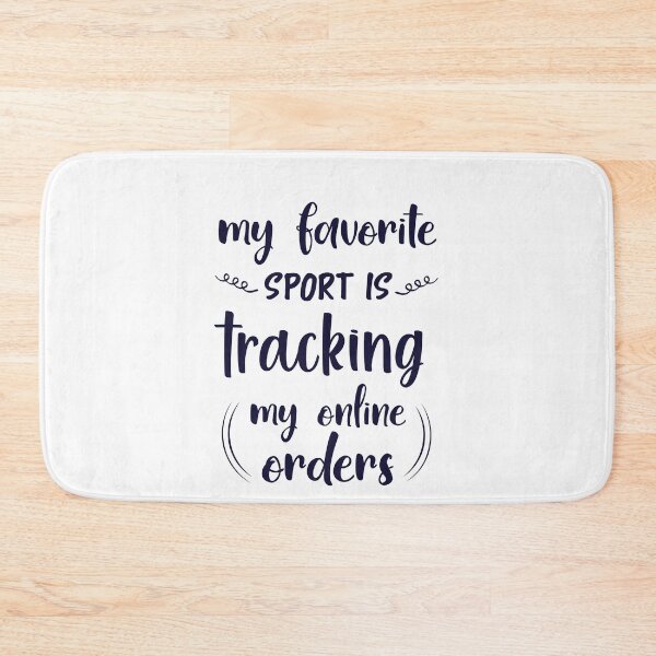 Item preview, My Favorite Sport Is Tracking My Online Orders, Women - Sarcastic Saying designed and sold by NSTeeDesign.