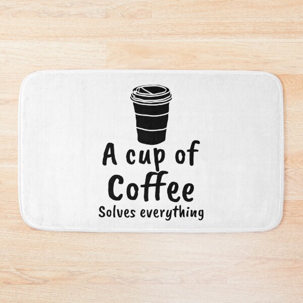 Item preview, Cup of Coffee Solves Everything too designed and sold by max-art-lvl.