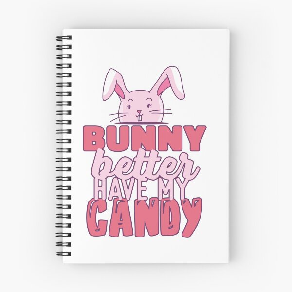 Item preview, Bunny better have my Candy designed and sold by TheFlipRepublic.