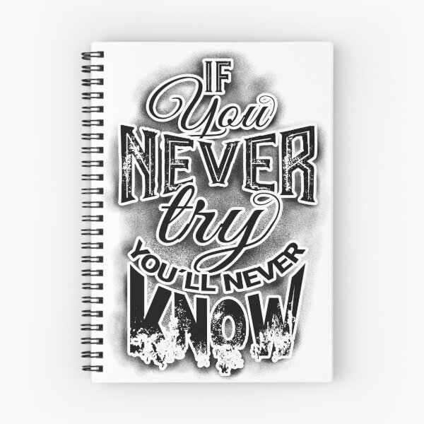 Item preview, if you never try you'll never know designed and sold by Scatch Spot.