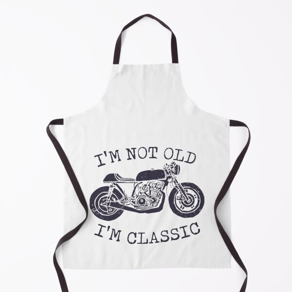 Item preview, I am not old I am classic designed and sold by TheFlipRepublic.