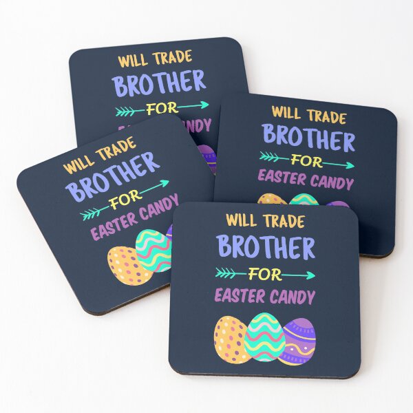 Item preview, Will Trade Brother For Easter Candy I designed and sold by Lemon Pepper.