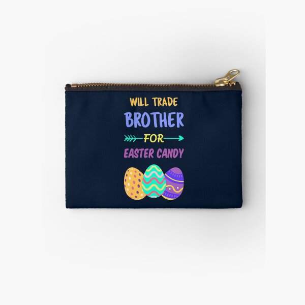 Item preview, Will Trade Brother For Easter Candy I designed and sold by Lemon Pepper.