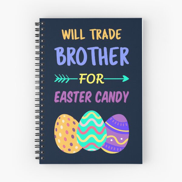 Item preview, Will Trade Brother For Easter Candy I designed and sold by Lemon Pepper.