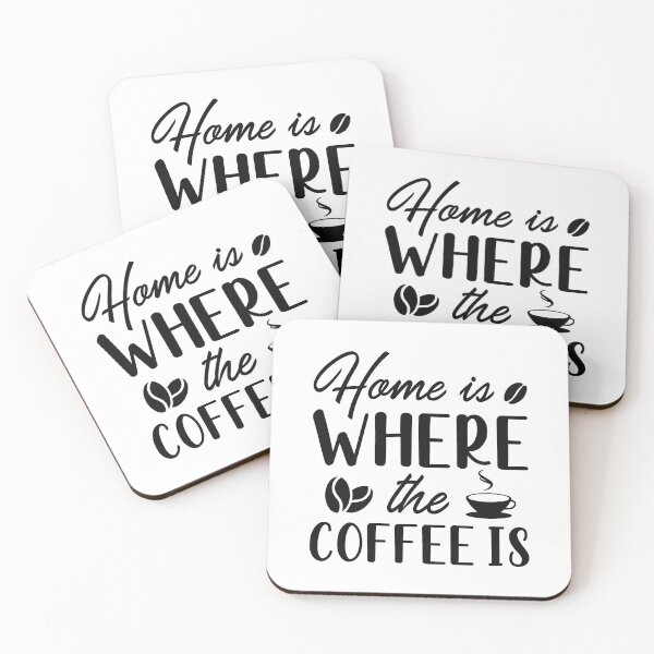 Item preview, Home Is Where The Coffee Is designed and sold by cherrific.