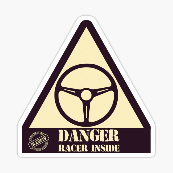 DLEDMV - Danger Racer Inside Sticker