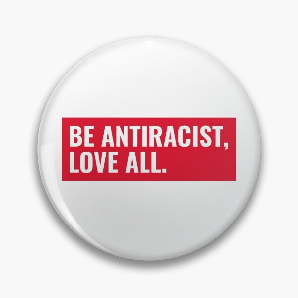 Item preview, Be Antiracist, Love All. designed and sold by Brighter42.