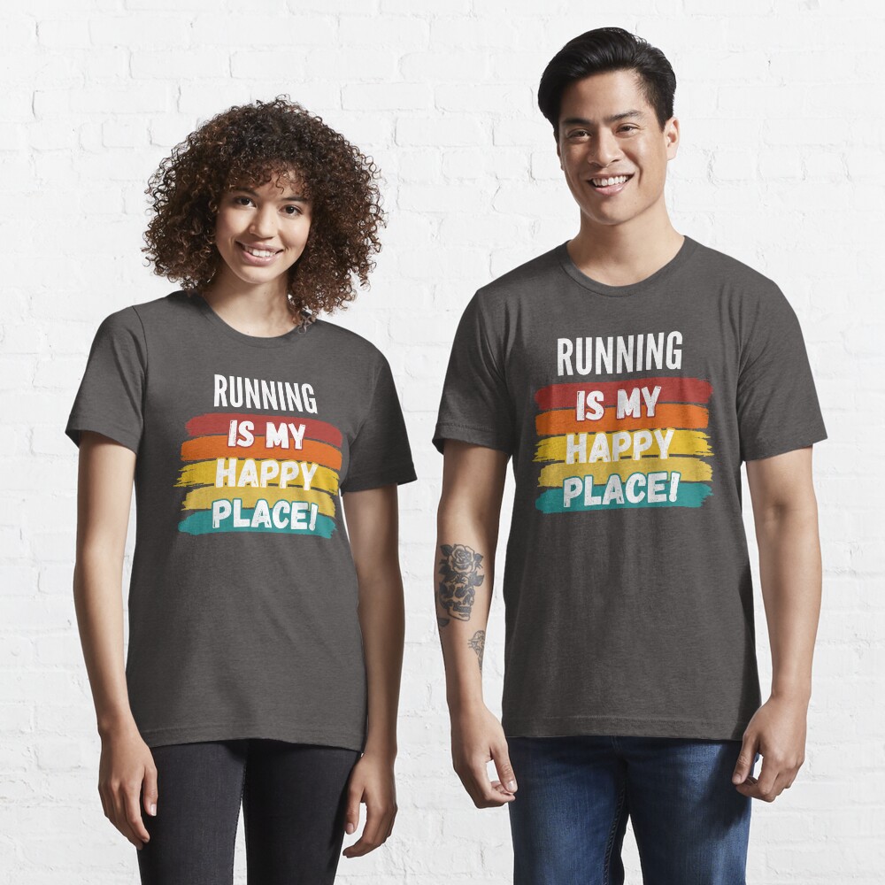 Running Lover Gifts, Running Is My Happy Place | Essential T-Shirt