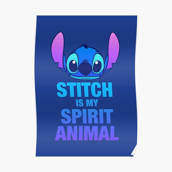 Stitch est mon animal spirituel Poster