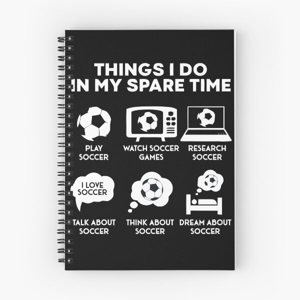 Item preview, Things I Do In My Spare Time Soccer Gifts Player designed and sold by BuynPose.