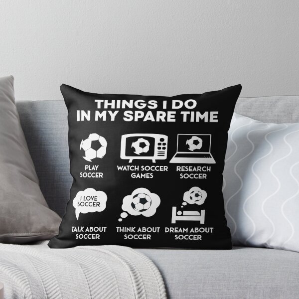 Item preview, Things I Do In My Spare Time Soccer Gifts Player designed and sold by BuynPose.