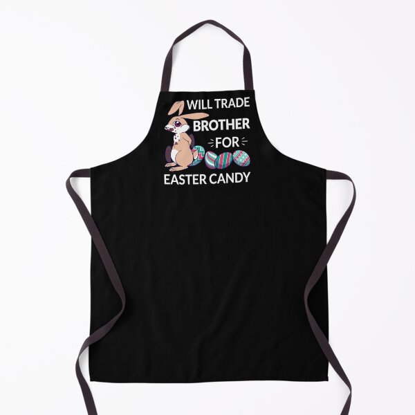 Item preview, Will Trade Brother For Easter Candy II designed and sold by Lemon Pepper.