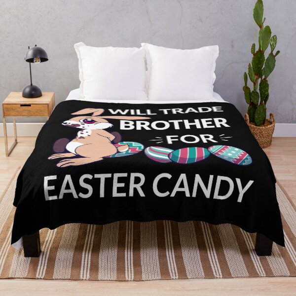 Item preview, Will Trade Brother For Easter Candy II designed and sold by Lemon Pepper.