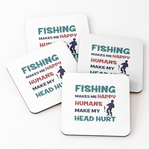 Item preview, Fishing Makes Me Happy Humans Make My Head Hurt - Funny Fisherman Gift designed and sold by NSTeeDesign.