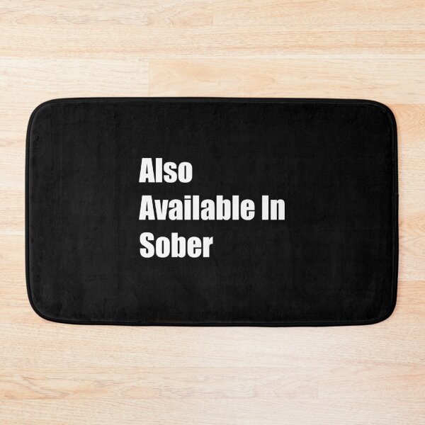 Item preview, Also Available In Sober designed and sold by Rizwandogar.