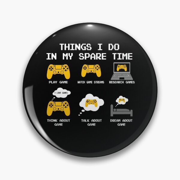 Item preview, Things I Do In My Spare Time Gaming Game Lover Gift designed and sold by BuynPose.