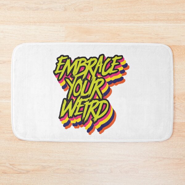 Item preview, embrace your weird designed and sold by TheFlipRepublic.