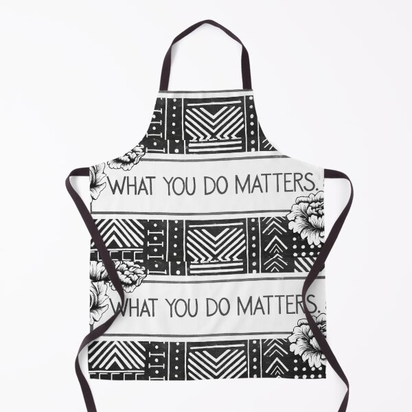 Item preview, What you do matters, Let everyone knows.  designed and sold by Mr7Williams.
