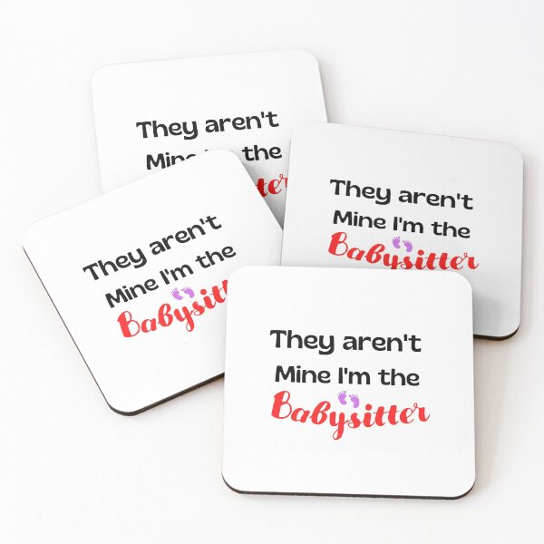 Item preview, They aren't Mine I'm the babysitter, best Gift designed and sold by blkstore.