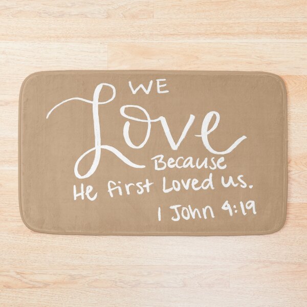 Item preview, We Love Because He First Loved Us - Tan designed and sold by Mandarkhahaha.