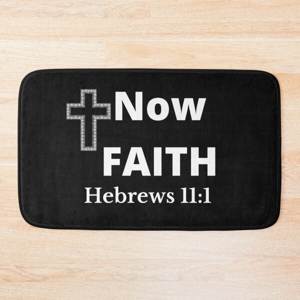 Item preview, Now Faith-Hebrews 11:1 designed and sold by tellit24seven.